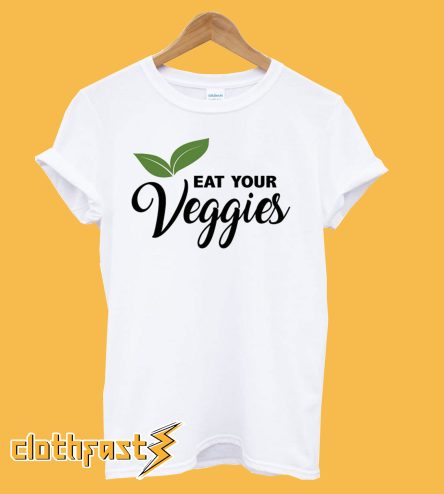 Eat Your Veggies T-Shirt