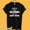 Girl With Big Boobs Give The Bes Hugs T-Shirt