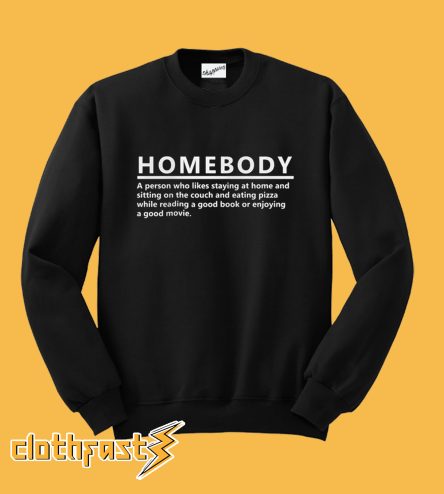 Homebody Definition Sweatshirt