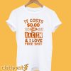 It Costs 0.00 To Call Out Racism T-shirt