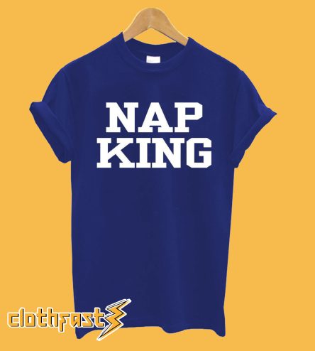 Nap King T-Shirt