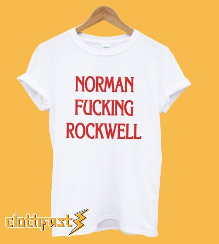 Norman Fucking Rockwell T-Shirt