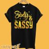 Sixty & Sassy Awesome T-Shirt