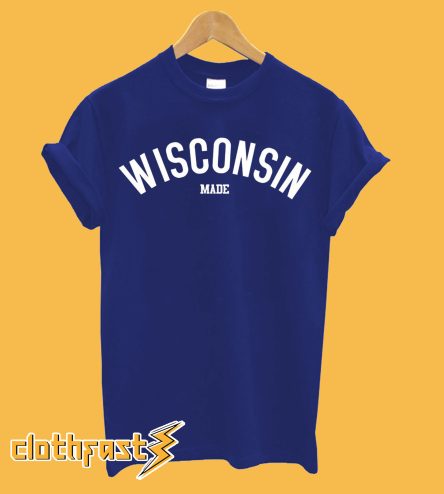 WISCONSIN Made T-Shirt
