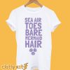 Sea Air Mermaid Hair T-Shirt