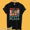 Meet Me at My Happy Place T-Shirt