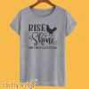 Rise Shine Mother Cluckers T-Shirt