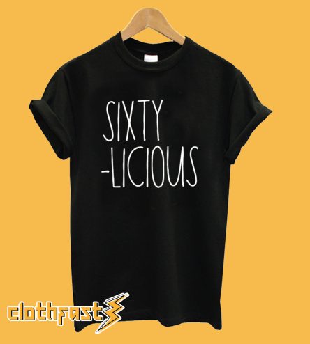 Sixty-Licious, Minimalist T-shirt
