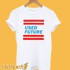 Used Future T-shirt