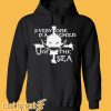 Everyone is a Child of The Sea Hoodie