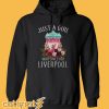 Just A Girl Who Loves Her Liverpool Hoodie