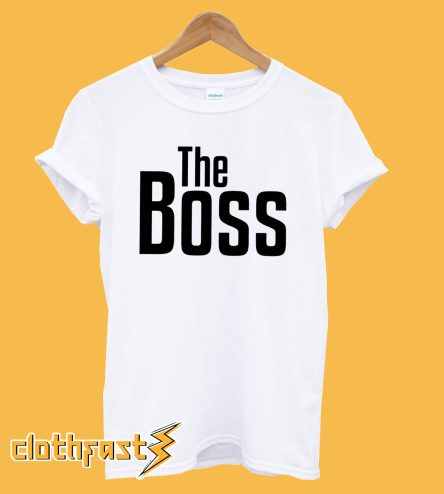 The Boss T-Shirt