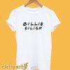 Billie Eilish Friends Tv Show T-Shirt