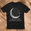 Fly Me To The Moon Awesome T shirt