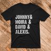 Johnny Moira David Alexis T shirt