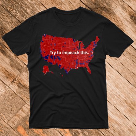 Try To Impeach This Map Impeachment Premium Tshirt