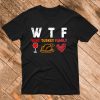 WTF Wine Turkey Family Thanks giving T Shirt