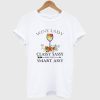 Wine Lady Classy Sassy And a Bit Smart Assy T-shirt