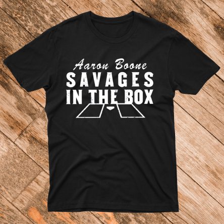 Aarone Boone Fucking Savages In The Box T-Shirt
