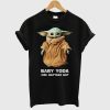 Baby Yoda Size Matters Not T shirt