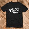 I'm With Cupid Cute Valentines Day T-Shirt