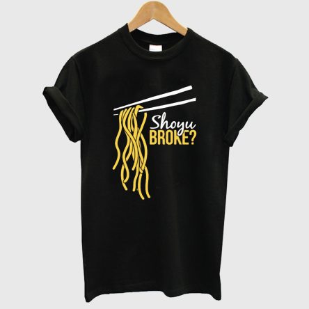 Shoyu Broke T-Shirt