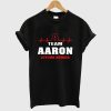Team Aaron Lifetime Member Surname Aaron Name T-Shirt