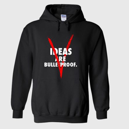 Ideas are bulletproof Hoodie