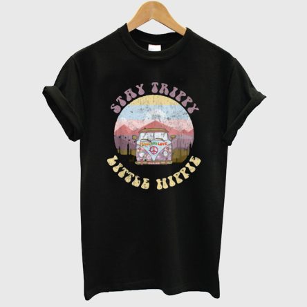 Awesome Hippie Van Stay Trippy Little Hippie Peace And Love T-Shirt