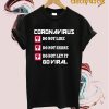 Corona Virus Do not like T-Shirt