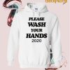 Please Wash Your Hands 2020 Hoodie