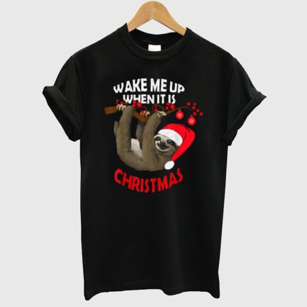 Wake Me Up When It’s Christmas T-Shirt