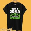 Born in SOFIA raised by leprechauns T-Shirt