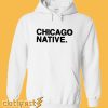 Chicago Native Hoodie