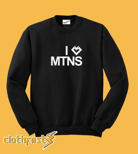I Heart MTNS Sweatshirt