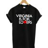 Virginia Is For Lovers Logo Sign Classic T-Shirt