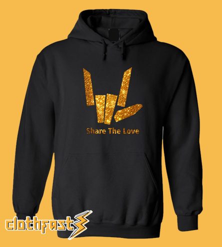 Share The Love Gold Hoodie