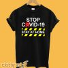 Stop Covid-19 Stay at Home T-Shirt