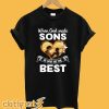 When god made sons he gave me the best shirt T-Shirt