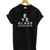 Eyeglass Whisperer T-Shirt