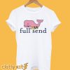 Full Send Pink Whale T-Shirt