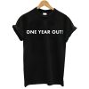 On Year Out T-Shirt