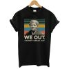 We Out Harriet Tubman Vintage T-Shirt