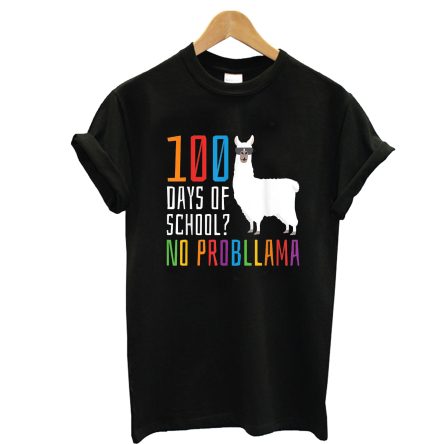 100 Days Of School No Probllama T shirt