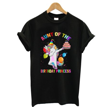 Aunt Of The Birthday Princess Unicorn T shirt