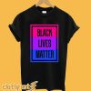 Black Lives Matter Bisexual T-Shirt