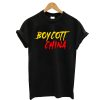 Boycott China T Shirt