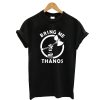 Bring Me Thanos T-Shirt