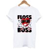 Floss Like A Boss Valentines Day T shirt