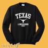 TEXAS University The texas at austin Sweatshirt